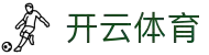 开云·体育(kaiyun)官方网站_KAIYUNSPORTS